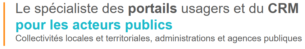 Le spécialiste portails usagers et CRM