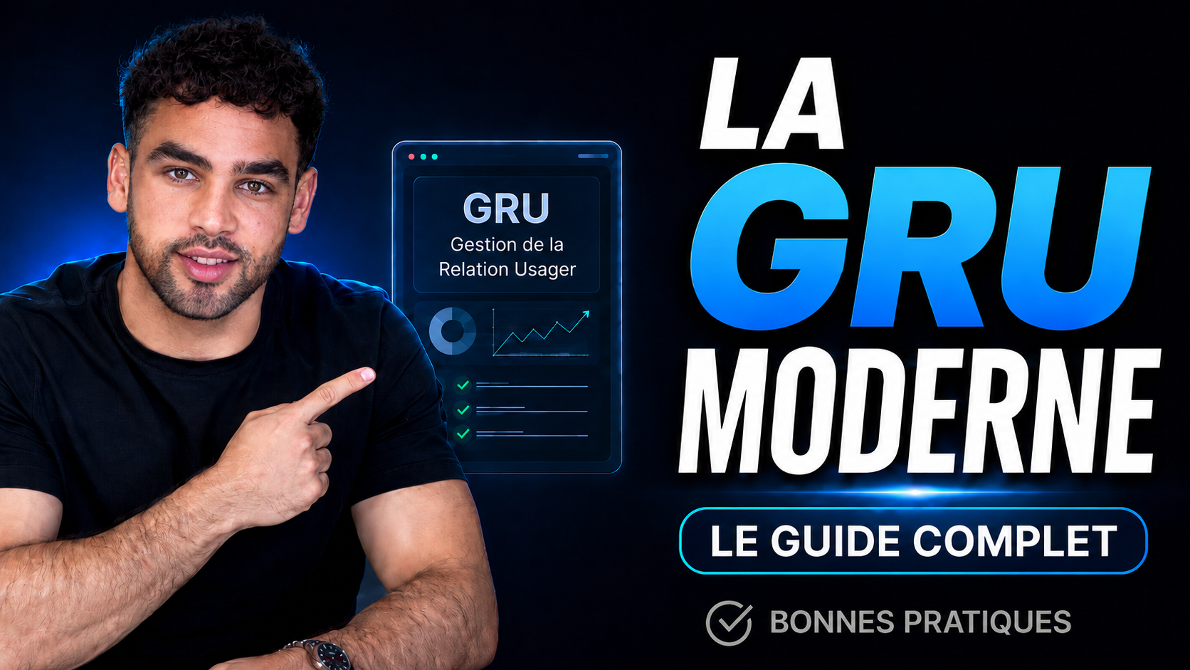 Les 3 pilliers de la GRU